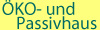 ÖKO- und Passivhaus